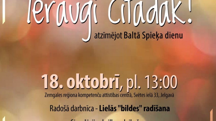 Baltā spieķa diena Jelgavā "Ieraugi citādāk!"