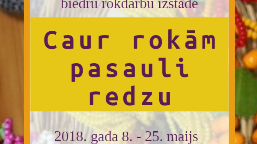 Rīgas pilsētas organizācijas biedru rokdarbu izstāde