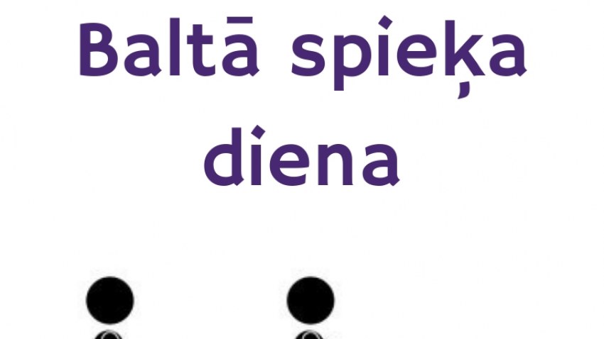 Baltā spieķa dienas pasākumi Rīgā un Latvijā