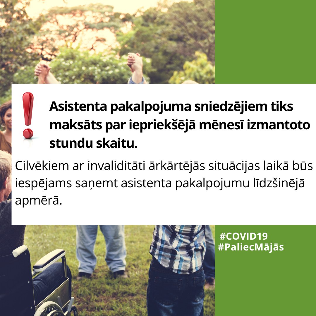 Cilvēkiem ar invaliditāti ārkārtējās situācijas laikā būs iespējams saņemt asistenta pakalpojumu līdzšinējā apmērā 