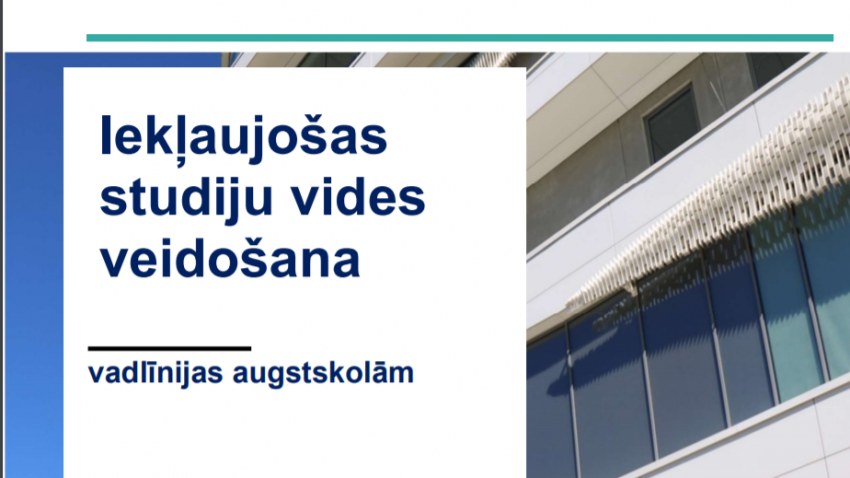 Labklājības ministrija ir sagatavojusi Vadlīnijas augstskolām par iekļaujošas studiju vides veidošanu.