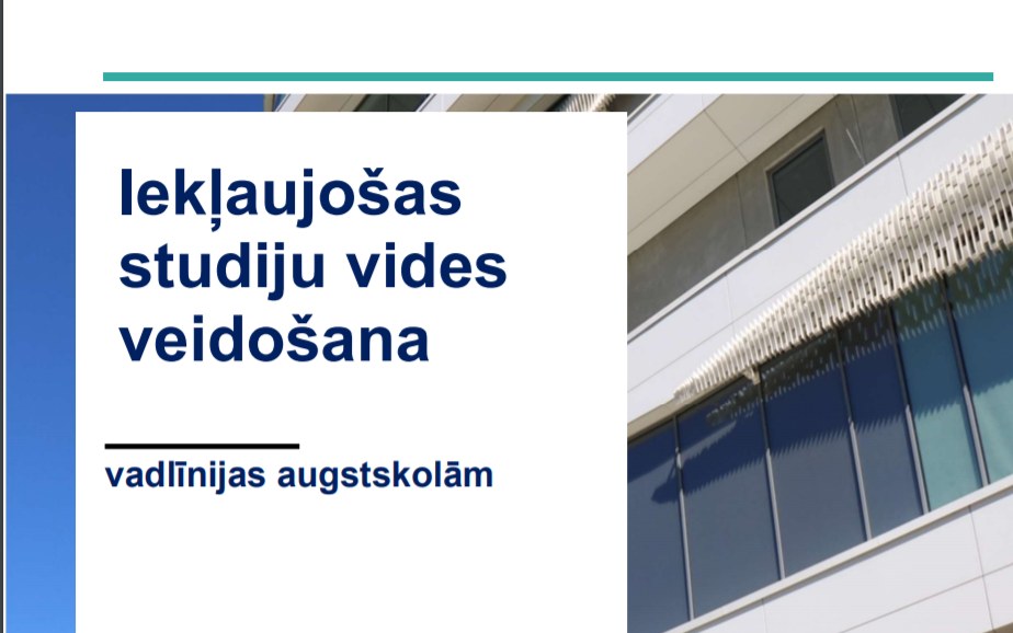 Labklājības ministrija ir sagatavojusi Vadlīnijas augstskolām par iekļaujošas studiju vides veidošanu.