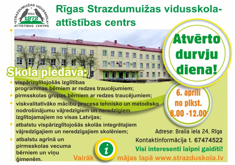 ATVĒRTO DURVJU DIENA RĪGAS STRAZDUMUIŽAS VIDUSSKOLĀ