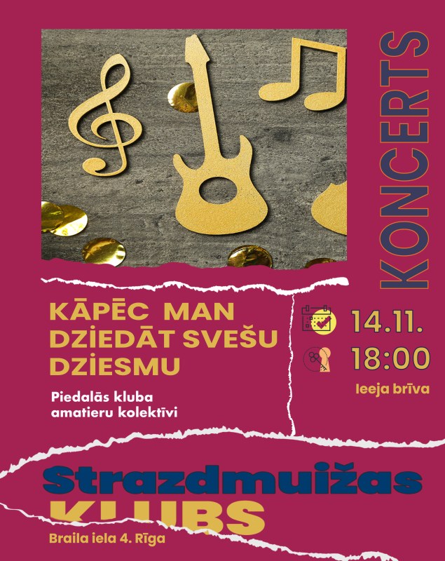 Koncerts 14.novembrī plkst 18:00 “Kāpēc man dziedāt svešu dziesmu"