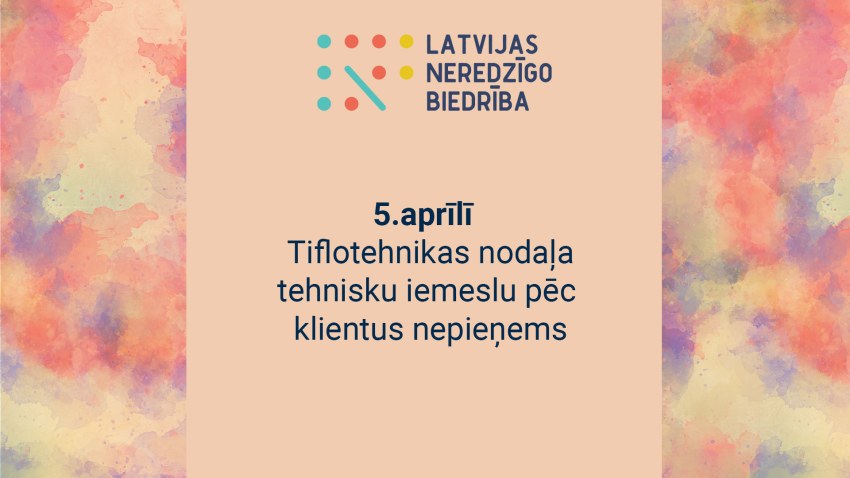 5.aprīlī LNB Tiflotehnikas nodaļa klientus nepieņems