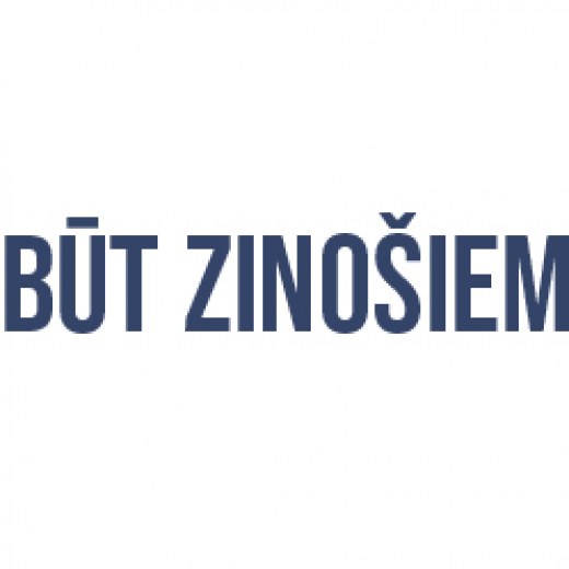 Būt zinošiem!